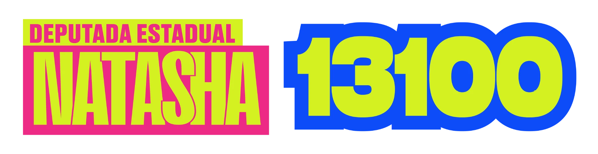 Natasha Ferreira 13100 — Deputada Estadual